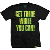 Get There While You Can Tee (Black)