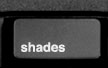 shades