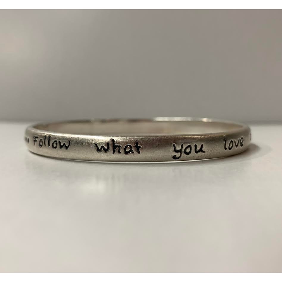 Follow what you love engraved bracelet