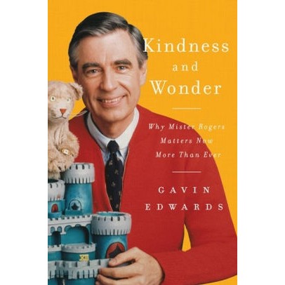 Kindess and Wonder by Gavin Edwards