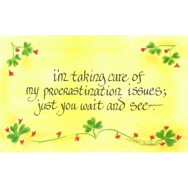 Procrastination Saying