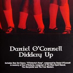 Daniel OConnell, Diddery Up