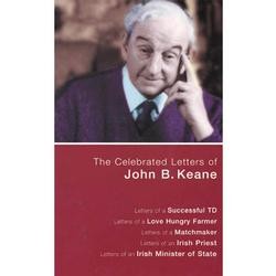 John B. Keane, Celebrated Letters of John B Keane