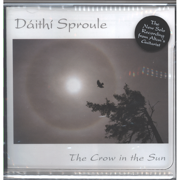 Daithi Sproule, The Crow In The Sun