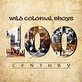 Wild Colonial Bhoys Century