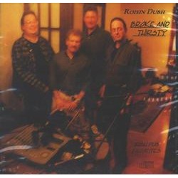 Roison Dubh, Broke and Thirsty