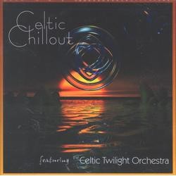 Celtic Twilight Orchestra, Celtic Chillout