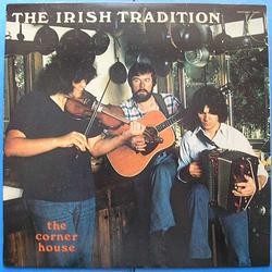 Irish Tradition, The Corner House