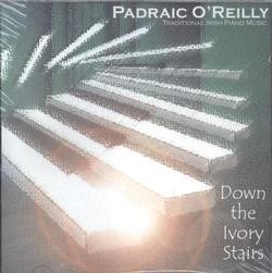 Padraic OReilly, Down the Ivory Stairs