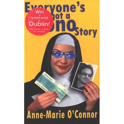 Anne-Marie OConnor, Everyone's Got a Bono Story
