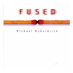 Michael McGoldrick, Fused