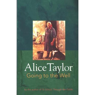 Alice Taylor, Going to the Well