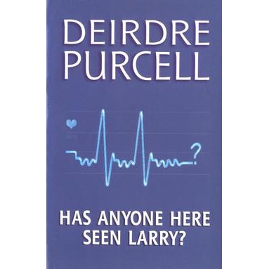 Deirdre Purcell, Has Anyone Here Seen Larry