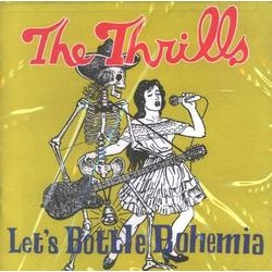 The Thrills, Let's Bottle Bohemia