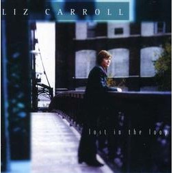 CD A-G Liz Carroll, Lost In The Loop