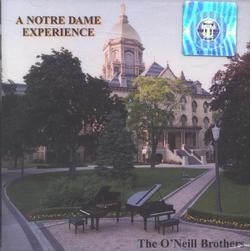 The ONeill Brothers, A Notre Dame Experience