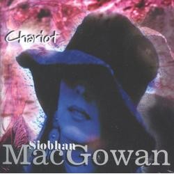 Siobahn MacGowan, Chariot
