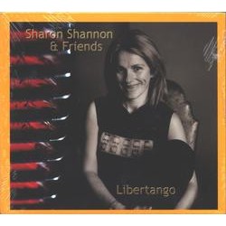 Sharon Shannon, Libertango