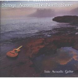 Various Artists, Strings Across the North Shore: Solo Acoustic Guitar
