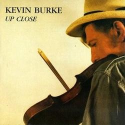 Kevin Burke, Up Close