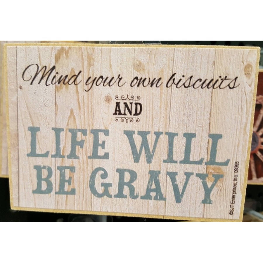 Wood Magnet (Life Will Be Gravy)